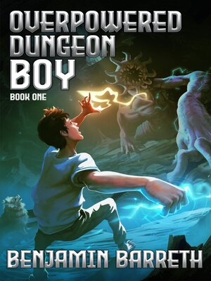 cover image of Overpowered Dungeon Boy